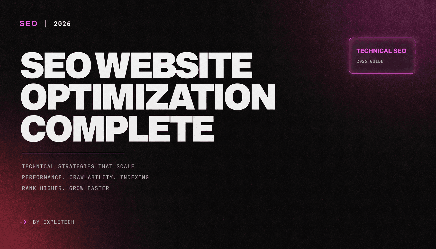 SEO Website Optimization: Complete Technical Guide for 2026